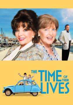 The Time of Their Lives - Amiche all'improvviso (2017)