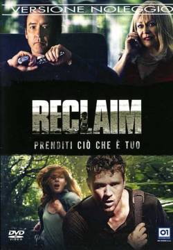 Reclaim - Prenditi ciò che è tuo (2014)