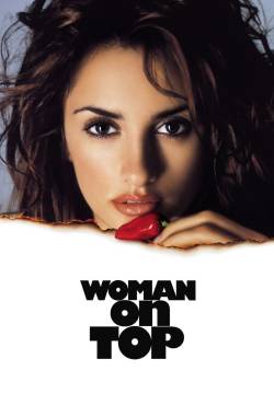 Woman on Top - Per incanto o per delizia (2000)