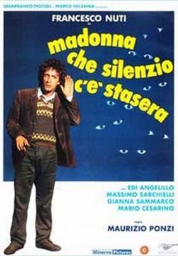 Madonna che silenzio c'è stasera (1982)