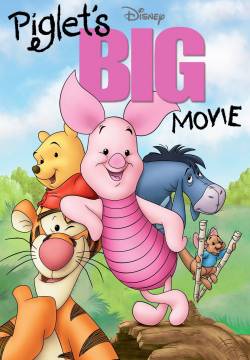 Piglet's Big Movie - Pimpi, piccolo grande eroe (2003)