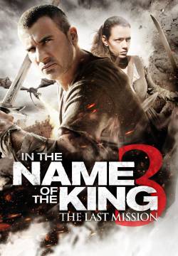 In the Name of the King 3: L'ultima missione (2013)