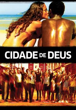 City of God: Cidade de Deus - La Città Di Dio (2002)