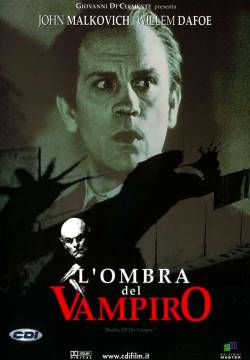 Shadow of the Vampire - L'ombra del vampiro (2000)