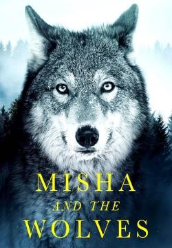 Misha and the Wolves (2021)