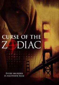 Curse of the Zodiac - La maledizione dello zodiaco (2007)