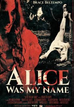 Alice was my name (2021)