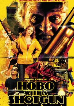 Hobo with a Shotgun (2011)