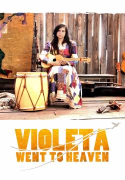 Violeta Parra - Went To Heaven (2011)