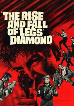 The Rise and Fall of Legs Diamond - Jack Diamond gangster (1960)