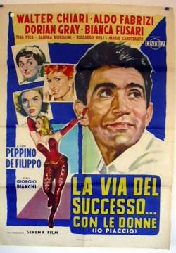 Io piaccio - La via del successo... con le donne (1955)