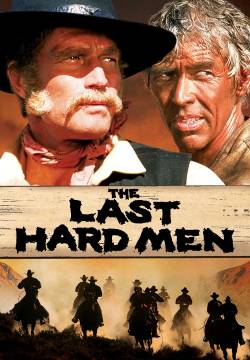The Last Hard Men - Gli ultimi giganti (1976)
